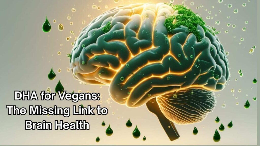 DHA for Vegans